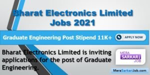 Engineer Vacancies Opening at BEL | 2021 |