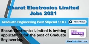 Engineer Vacancies Opening at BEL | 2021 |