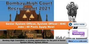 BHC Recruitment 40 Posts Of Senior System Officer, System Officer