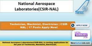 CSIR-NAL Recruitment 17 Post Technician, Machinist, Electrician Apply Now!