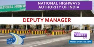 Deputy Manager Vacancies | NHAI | Salary 39k P. M