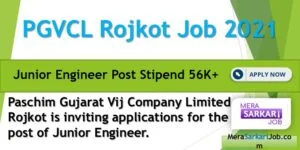 Junior Engineer Post at PGVCL Rojkot 2021 | Apply Now!